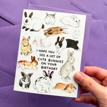 Load image into Gallery viewer, Hope You See Cute Bunnies Happy Birthday Card
