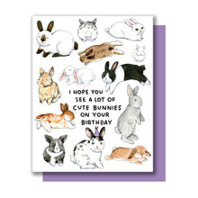 Load image into Gallery viewer, Hope You See Cute Bunnies Happy Birthday Card
