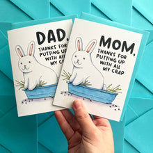 Load image into Gallery viewer, Thanks For Putting Up With All My Crap Bunny Litter Box Father&#39;s Day Card
