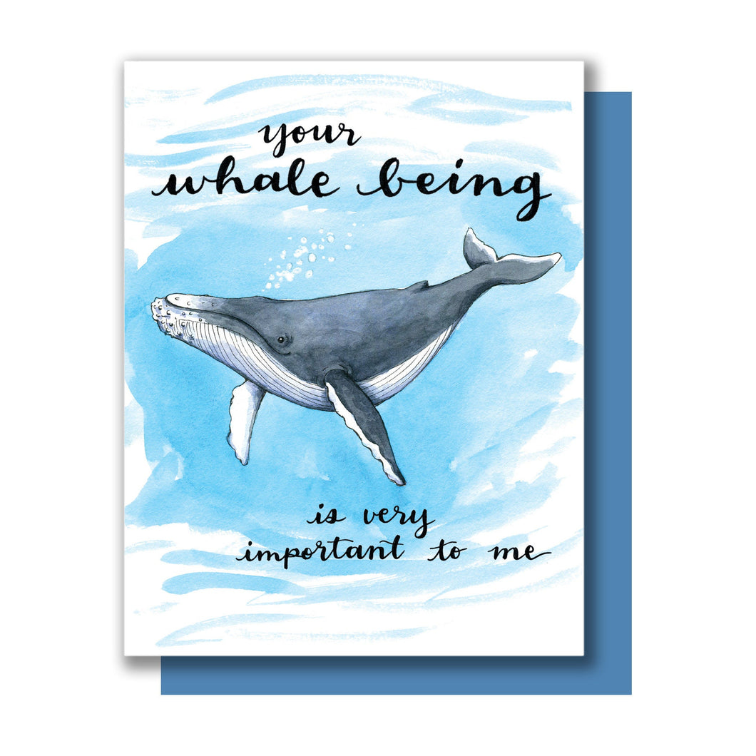 Your Well Being Is Very Important To Me Whale Being Friendship Love Card